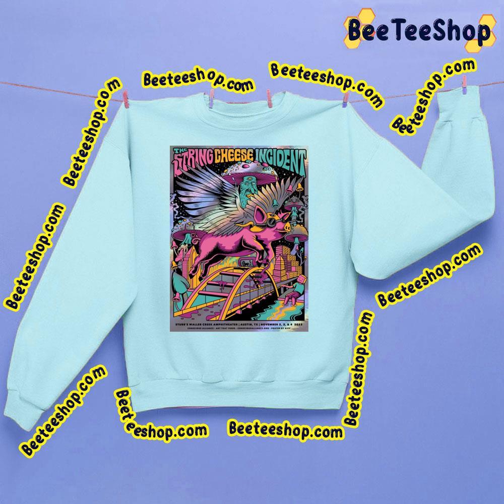 The String Cheese Incident Stubb's Waller Creek Amphitheater 2023 Trending Unisex Sweatshirt The String Cheese Incident Stubb's Waller Creek Amphitheater 2023 Trending Unisex Sweatshirt
