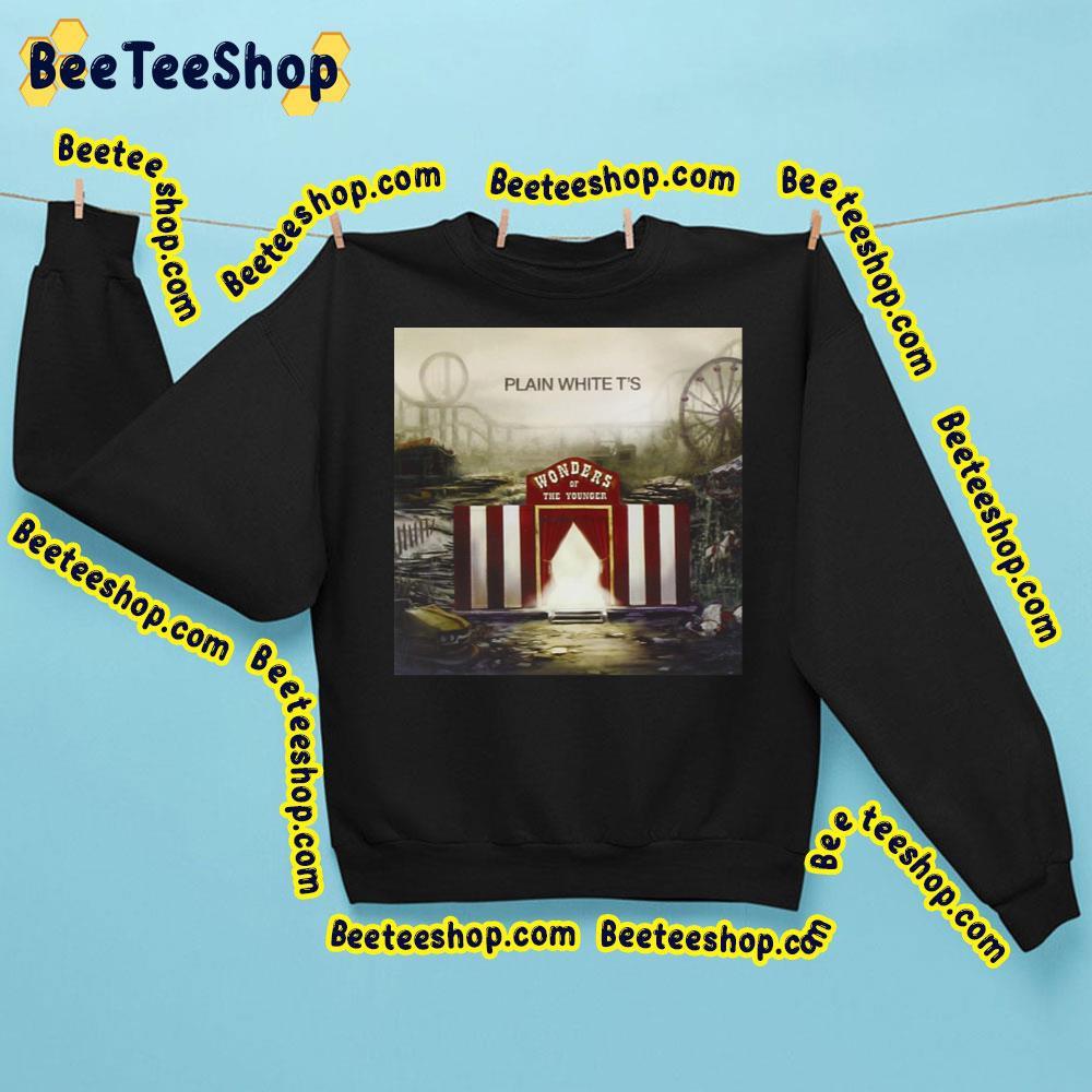 Wonders Of The Younger Plain White T's Trending Unisex Sweatshirt Wonders Of The Younger Plain White T's Trending Unisex Sweatshirt