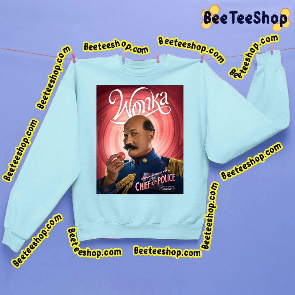 Wonka 2023 Keegan Michael Key The Chief Of Police Trending Unisex Sweatshirt Wonka 2023 Keegan Michael Key The Chief Of Police Trending Unisex Sweatshirt