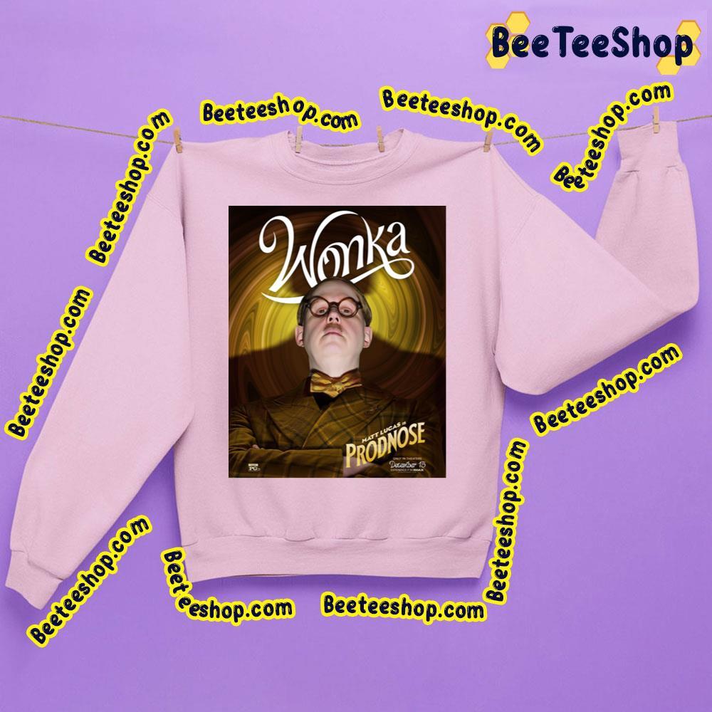 Wonka 2023 Matt Lucas Prodnoose Trending Unisex Sweatshirt Wonka 2023 Matt Lucas Prodnoose Trending Unisex Sweatshirt