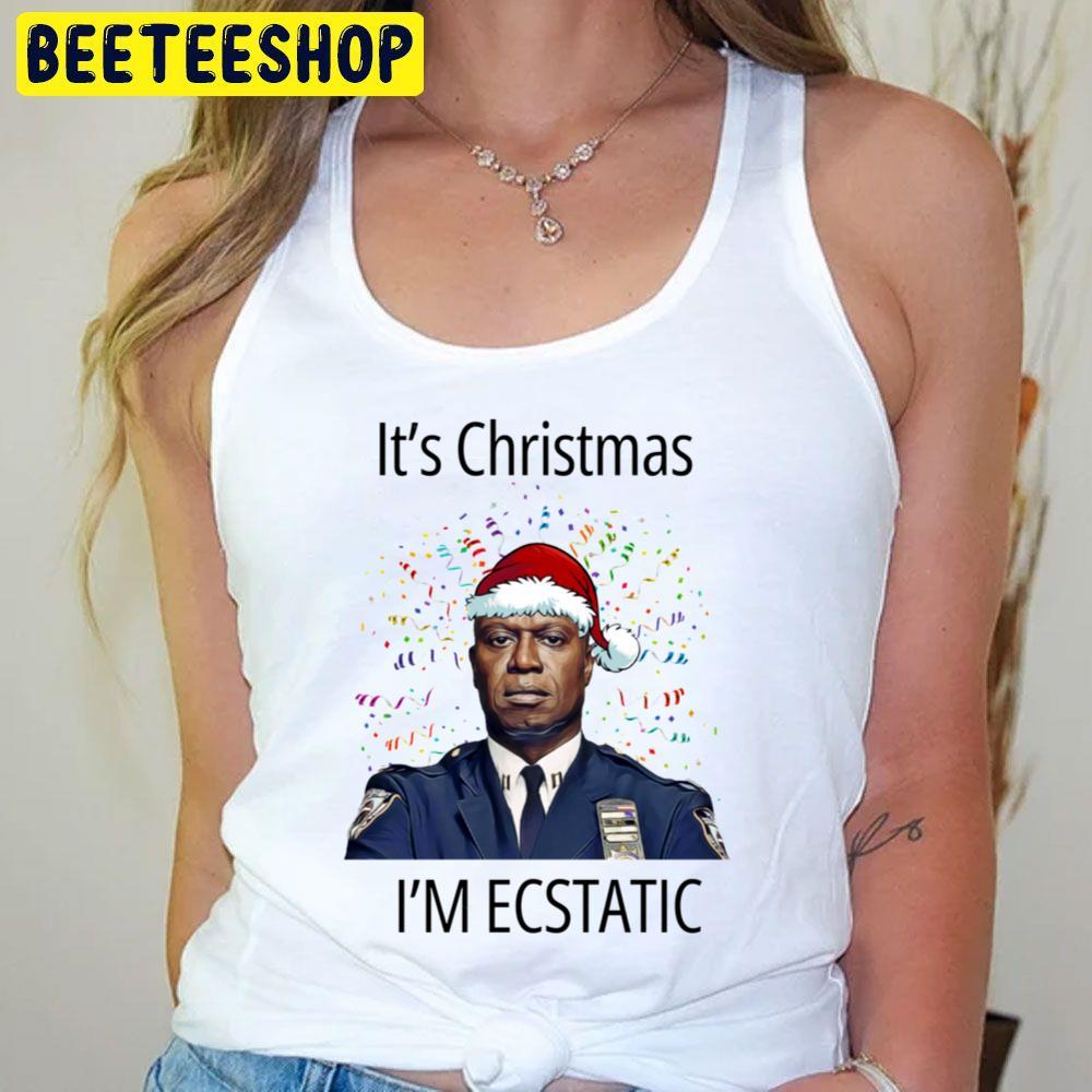 Christmas Captain Holt It's Christmas I'm Ecstatic Trending Unisex T-Shirt Christmas Captain Holt It's Christmas I'm Ecstatic Trending Unisex T-Shirt