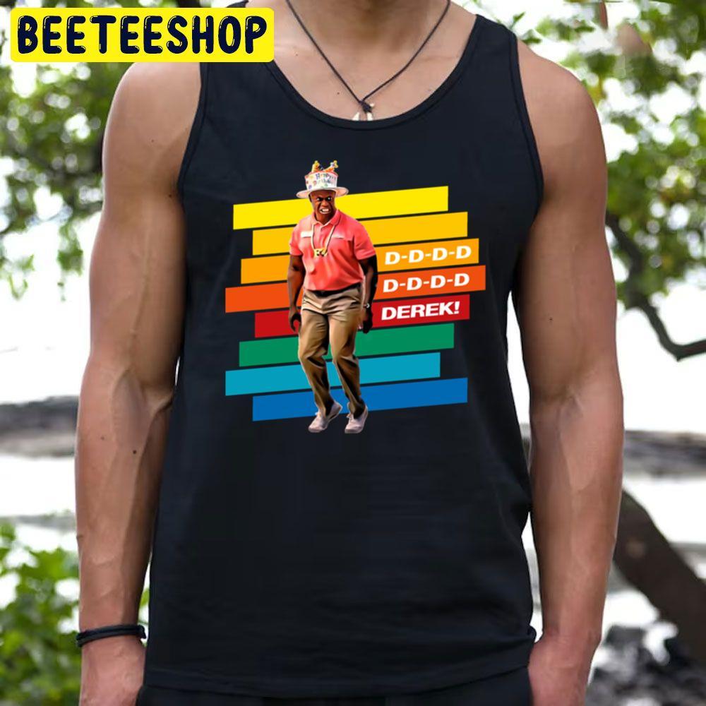 Derek Captain Holt Brooklyn Nine Nine Trending Unisex T-Shirt Derek Captain Holt Brooklyn Nine Nine Trending Unisex T-Shirt