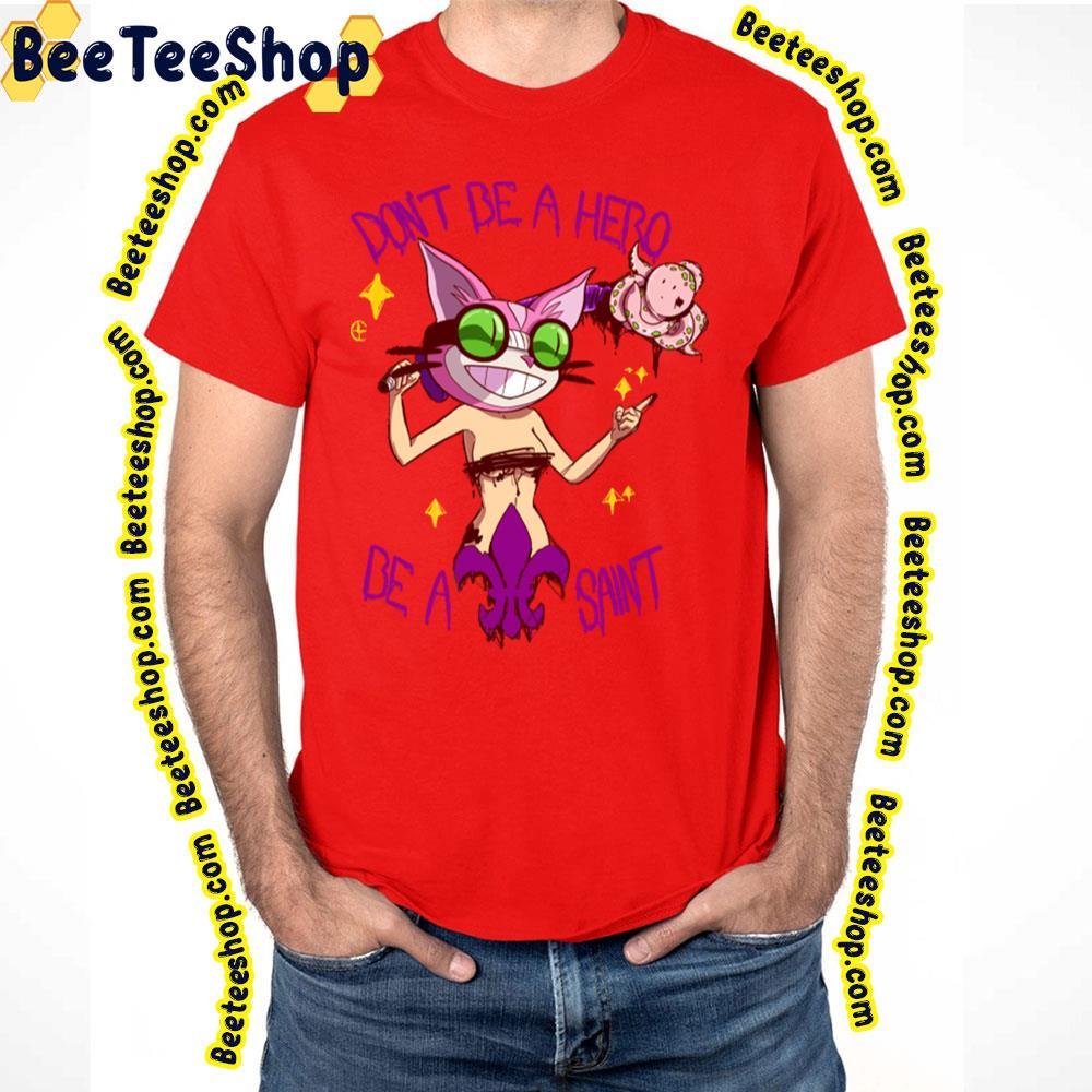 Don't Be A Hero Cult Of The Lamb Unisex T-Shirt Don't Be A Hero Cult Of The Lamb Unisex T-Shirt
