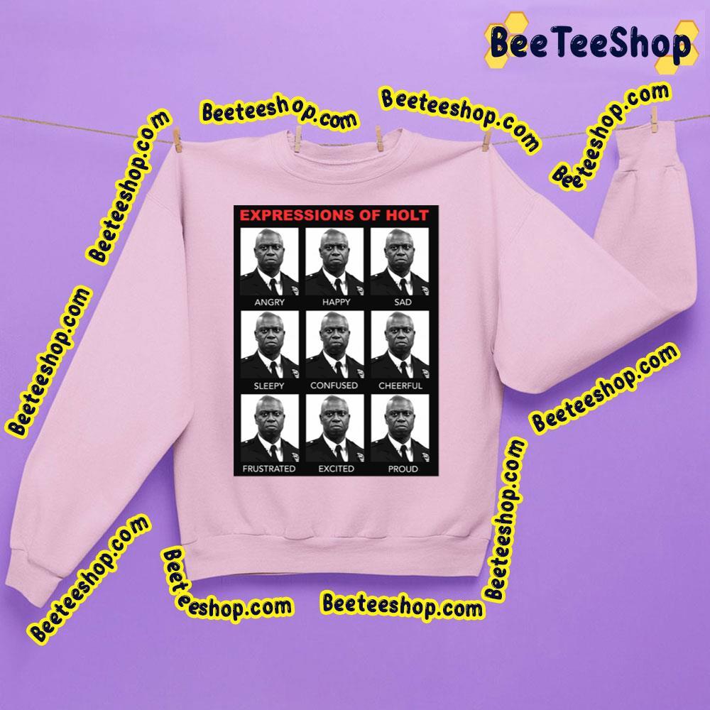 Expressions Of Captain Holt Brooklyn 99 Trending Unisex T-Shirt Expressions Of Captain Holt Brooklyn 99 Trending Unisex T-Shirt