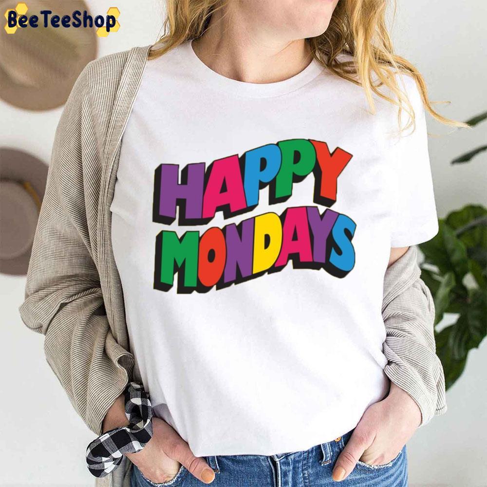 Happy Mondays Beeteeshop Trending Unisex T-Shirt Happy Mondays Beeteeshop Trending Unisex T-Shirt