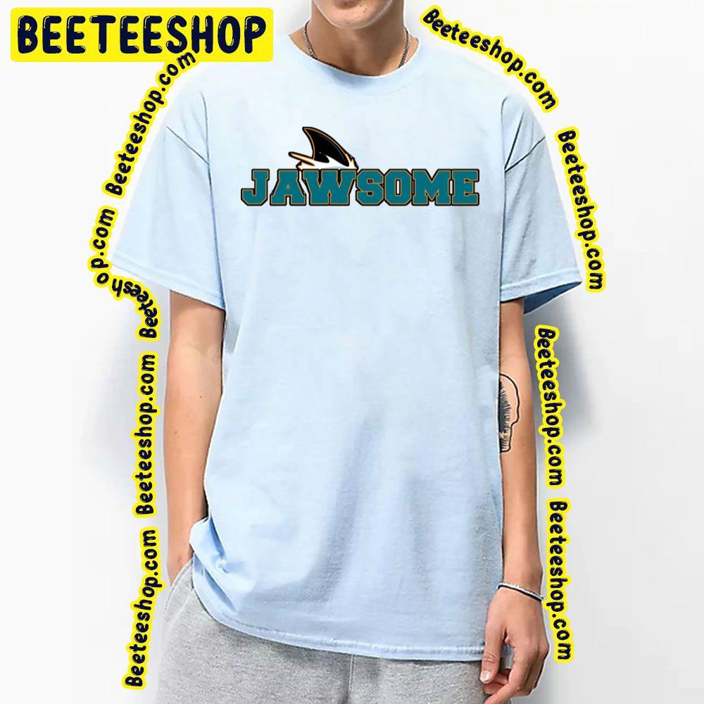 Jawsome San Jose Sharks Hockey Unisex T-Shirt Jawsome San Jose Sharks Hockey Unisex T-Shirt