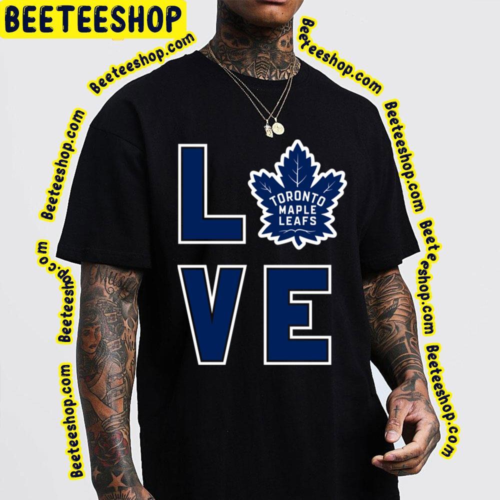 Love Toronto Maple Leafs Hockey Unisex T-Shirt Love Toronto Maple Leafs Hockey Unisex T-Shirt