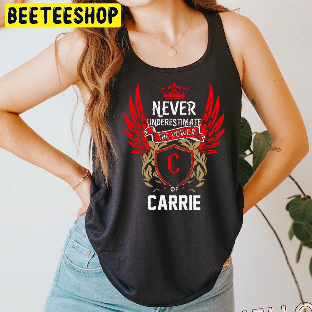 Never Underestimate The Power Carrie Halloween Unisex T-Shirt Never Underestimate The Power Carrie Halloween Unisex T-Shirt