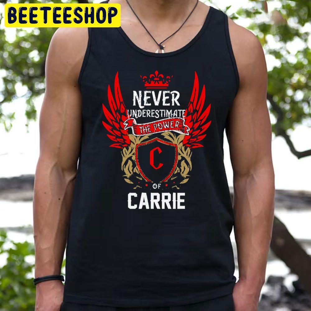 Never Underestimate The Power Carrie Halloween Unisex T-Shirt Never Underestimate The Power Carrie Halloween Unisex T-Shirt