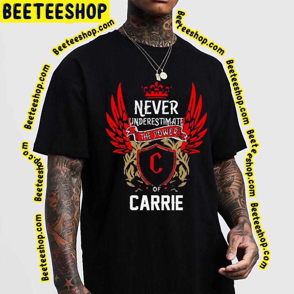 Never Underestimate The Power Carrie Halloween Unisex T-Shirt Never Underestimate The Power Carrie Halloween Unisex T-Shirt
