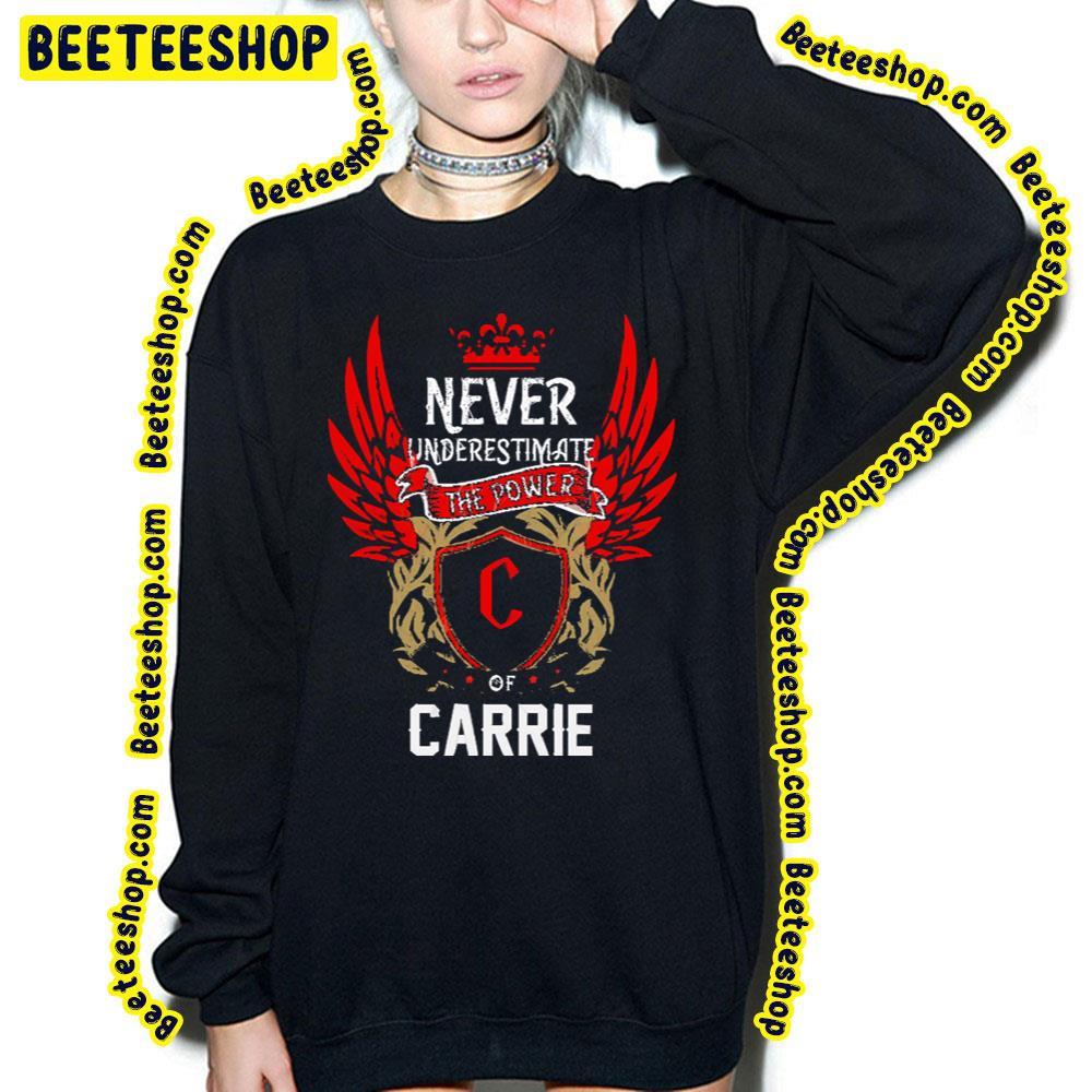 Never Underestimate The Power Carrie Halloween Unisex T-Shirt Never Underestimate The Power Carrie Halloween Unisex T-Shirt