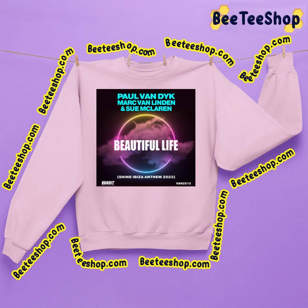 Paul Van Dyk Beautiful Life 2023 Beeteeshop Trending Unisex Sweatshirt Paul Van Dyk Beautiful Life 2023 Beeteeshop Trending Unisex Sweatshirt