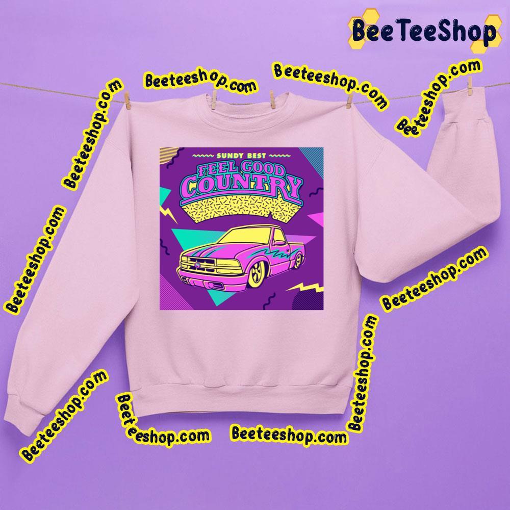 Sundy Best Feel Good Country 2023 Beeteeshop Trending Unisex Sweatshirt Sundy Best Feel Good Country 2023 Beeteeshop Trending Unisex Sweatshirt