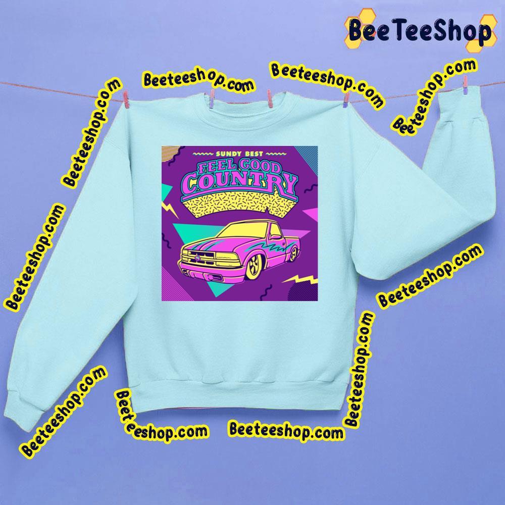 Sundy Best Feel Good Country 2023 Beeteeshop Trending Unisex Sweatshirt Sundy Best Feel Good Country 2023 Beeteeshop Trending Unisex Sweatshirt