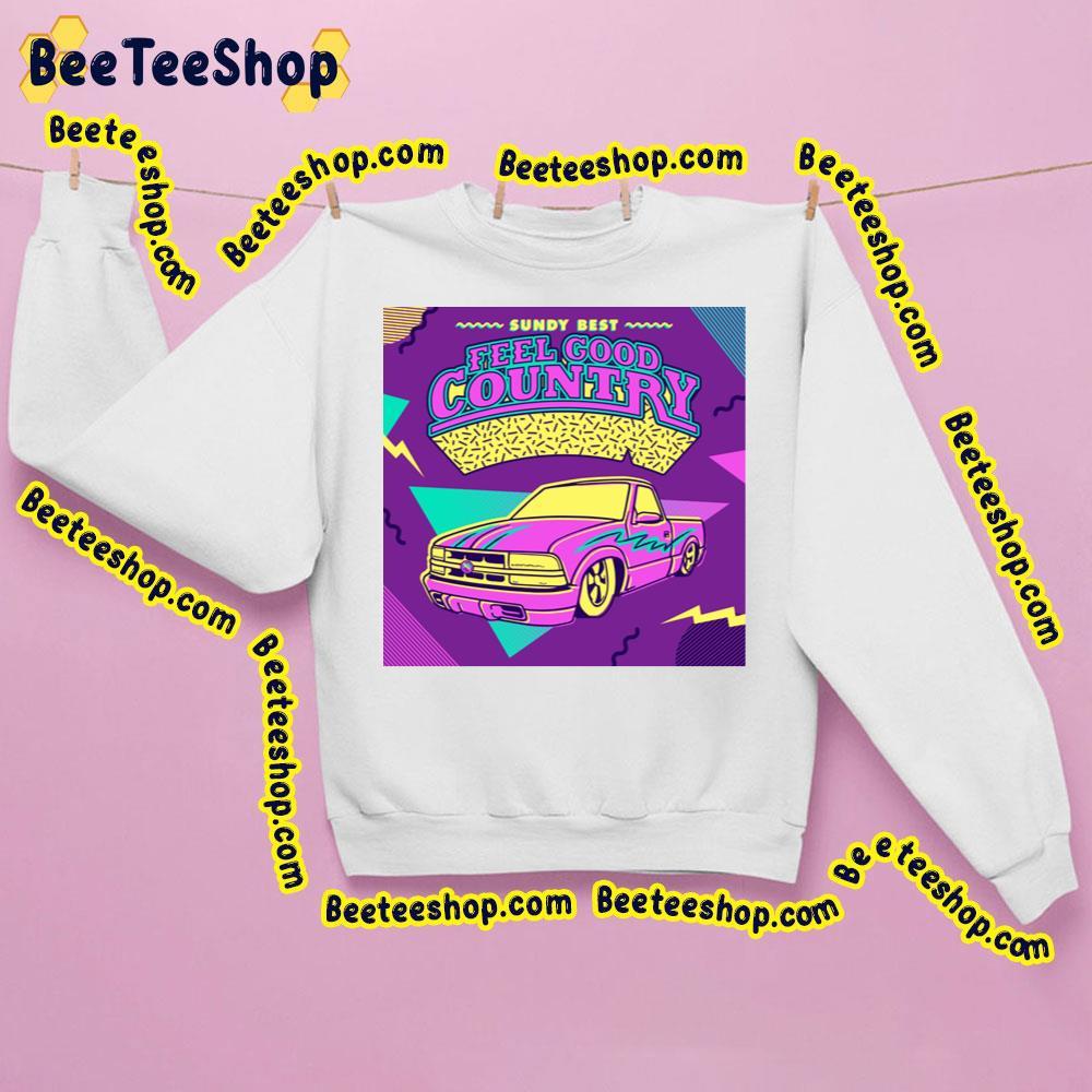 Sundy Best Feel Good Country 2023 Beeteeshop Trending Unisex Sweatshirt Sundy Best Feel Good Country 2023 Beeteeshop Trending Unisex Sweatshirt