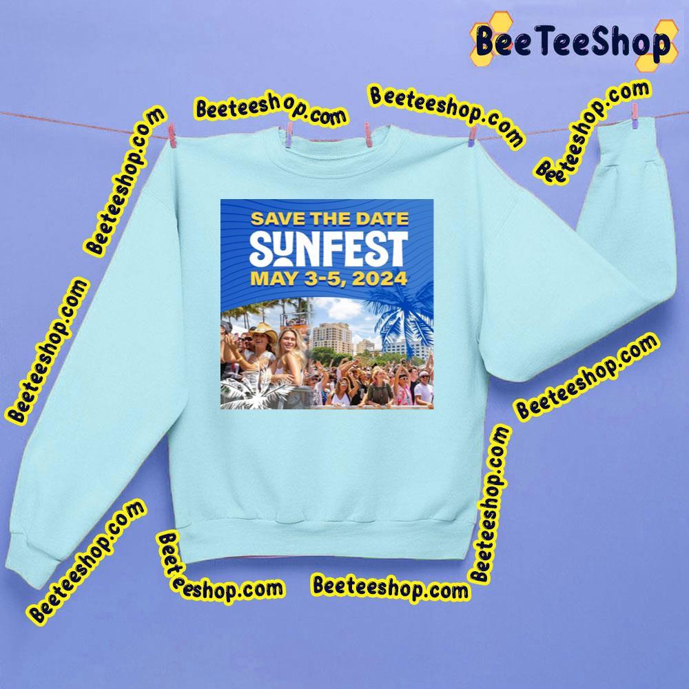 Sunfest 2024 Beeteeshop Trending Unisex Sweatshirt Sunfest 2024 Beeteeshop Trending Unisex Sweatshirt