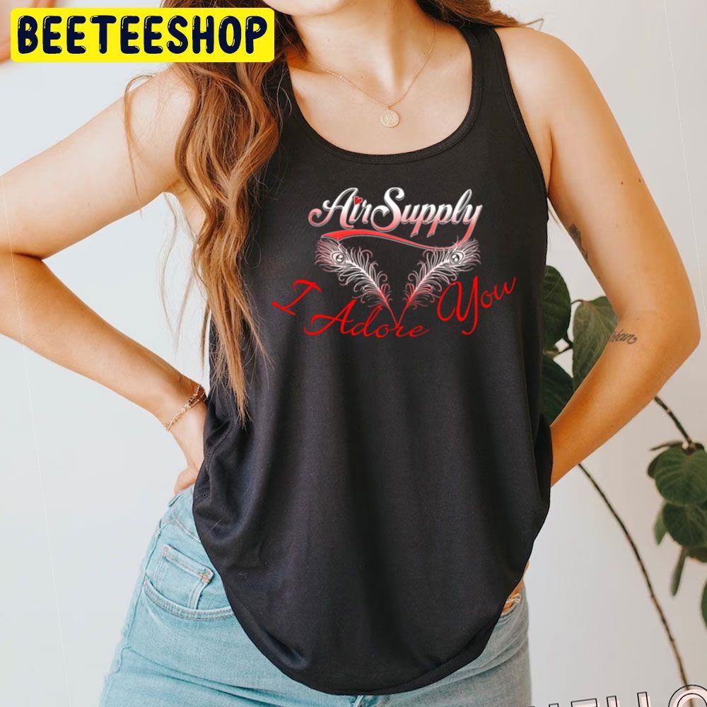 Supply I Adore You Air Beeteeshop Trending Unisex T-Shirt Supply I Adore You Air Beeteeshop Trending Unisex T-Shirt