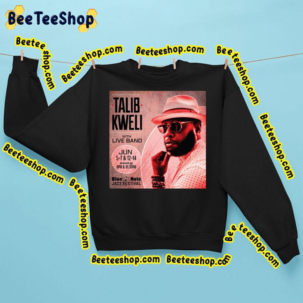Talib Kweli Blue Note Jazz Fest 2023 Beeteeshop Trending Unisex Sweatshirt Talib Kweli Blue Note Jazz Fest 2023 Beeteeshop Trending Unisex Sweatshirt