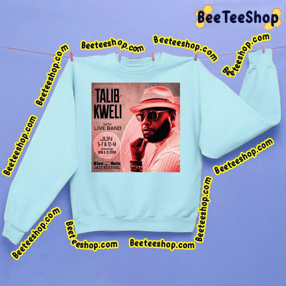 Talib Kweli Blue Note Jazz Fest 2023 Beeteeshop Trending Unisex Sweatshirt Talib Kweli Blue Note Jazz Fest 2023 Beeteeshop Trending Unisex Sweatshirt