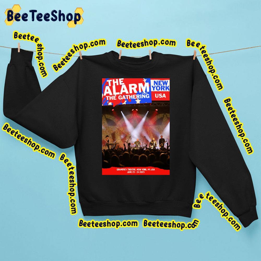 The Alarm The Gathering 2023 Newyork Beeteeshop Trending Unisex Sweatshirt The Alarm The Gathering 2023 Newyork Beeteeshop Trending Unisex Sweatshirt