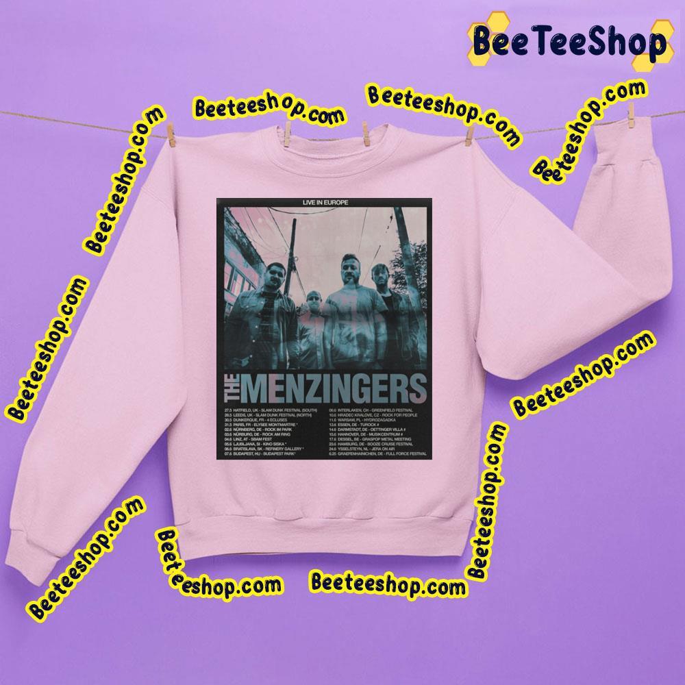 The Menzinger Eu 2023 Dates Beeteeshop Trending Unisex T-Shirt The Menzinger Eu 2023 Dates Beeteeshop Trending Unisex T-Shirt