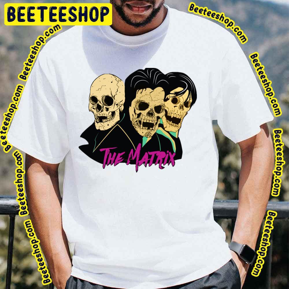Undead The Matrix Beeteeshop Trending Unisex T-Shirt Undead The Matrix Beeteeshop Trending Unisex T-Shirt