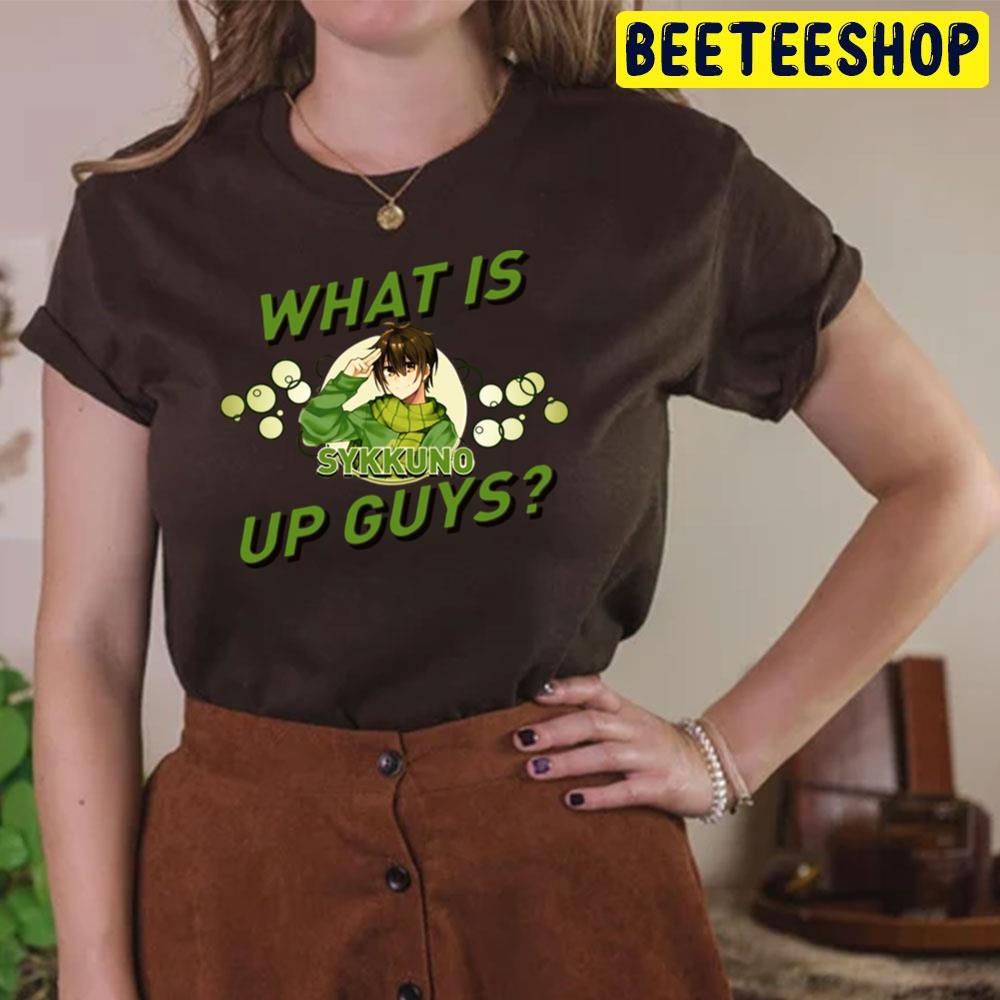 What Is Up Guys Sykkuno Unisex T-Shirt What Is Up Guys Sykkuno Unisex T-Shirt