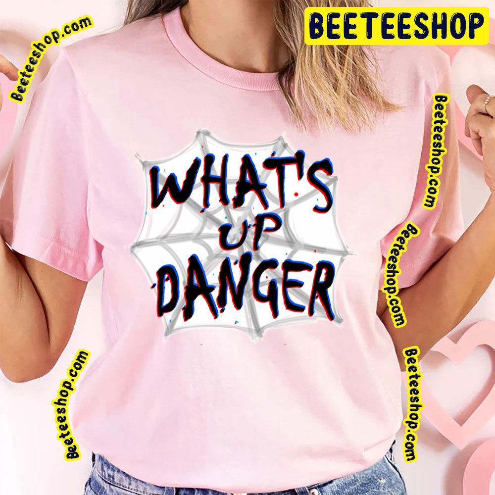 What's Up Danger Spiderverse Movie Beeteeshop Trending Unisex T-Shirt What's Up Danger Spiderverse Movie Beeteeshop Trending Unisex T-Shirt