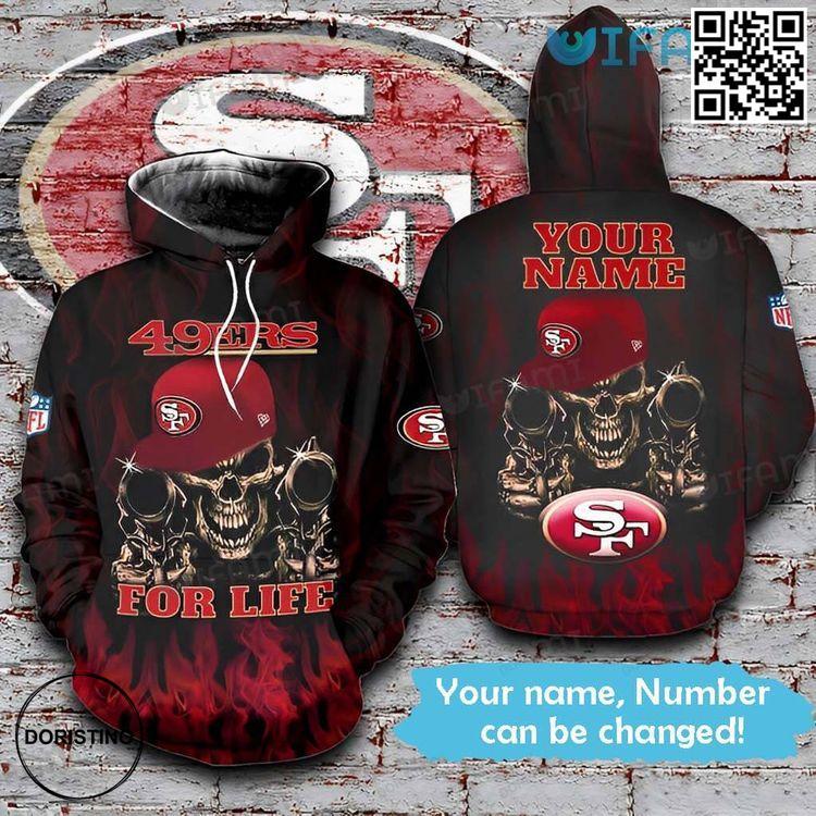 Custom Name 49ers Skull For Life San Francisco 49ers Awesome 3D Hoodie Custom Name 49ers Skull For Life San Francisco 49ers Awesome 3D Hoodie