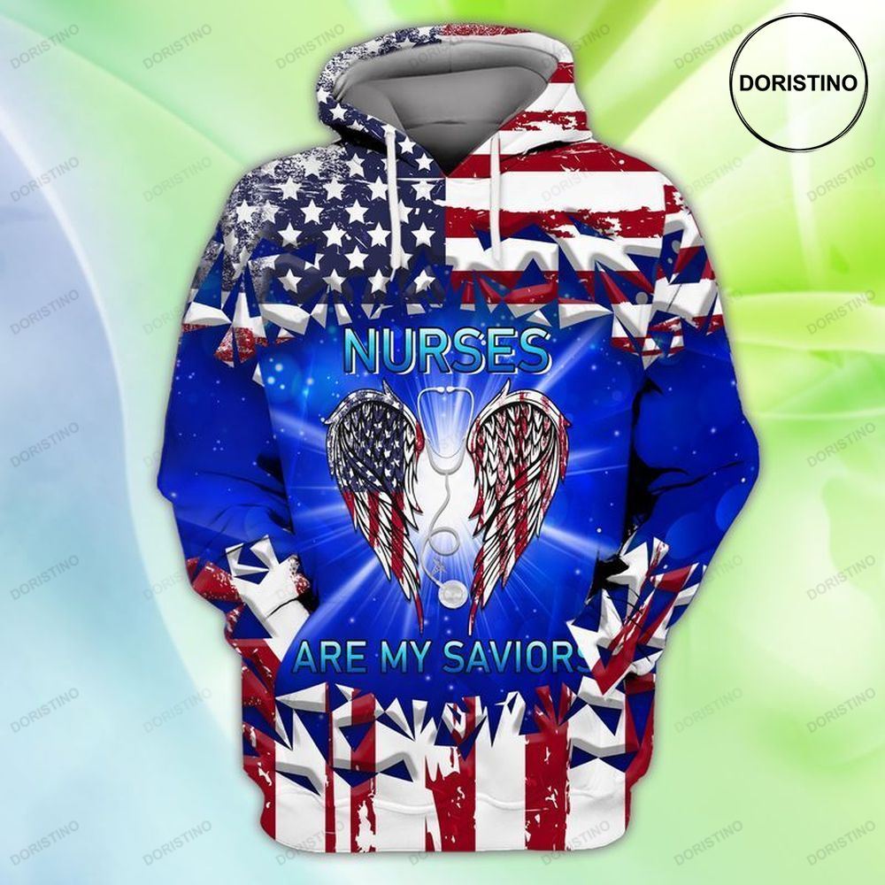 4th Of July Independence Day Memorial Day America Nurses Are My Saviors Hoodie 4th Of July Independence Day Memorial Day America Nurses Are My Saviors Hoodie