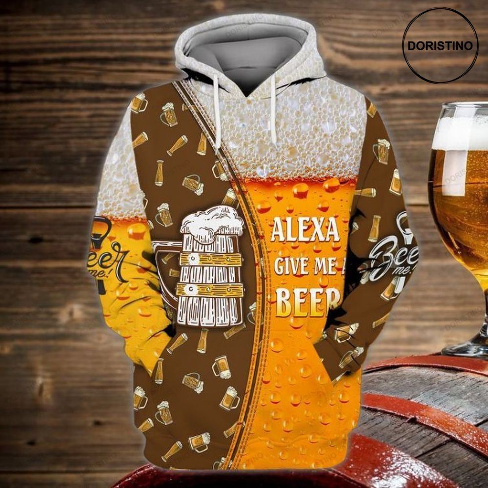Alexa Give Me A Beer Awesome 3D Hoodie Alexa Give Me A Beer Awesome 3D Hoodie