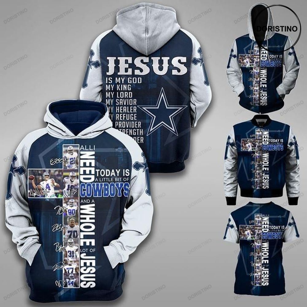 All I Need Today Is Little Bit Dallas Cowboys And Whole Lots Of Jesus 3D Hoodie All I Need Today Is Little Bit Dallas Cowboys And Whole Lots Of Jesus 3D Hoodie