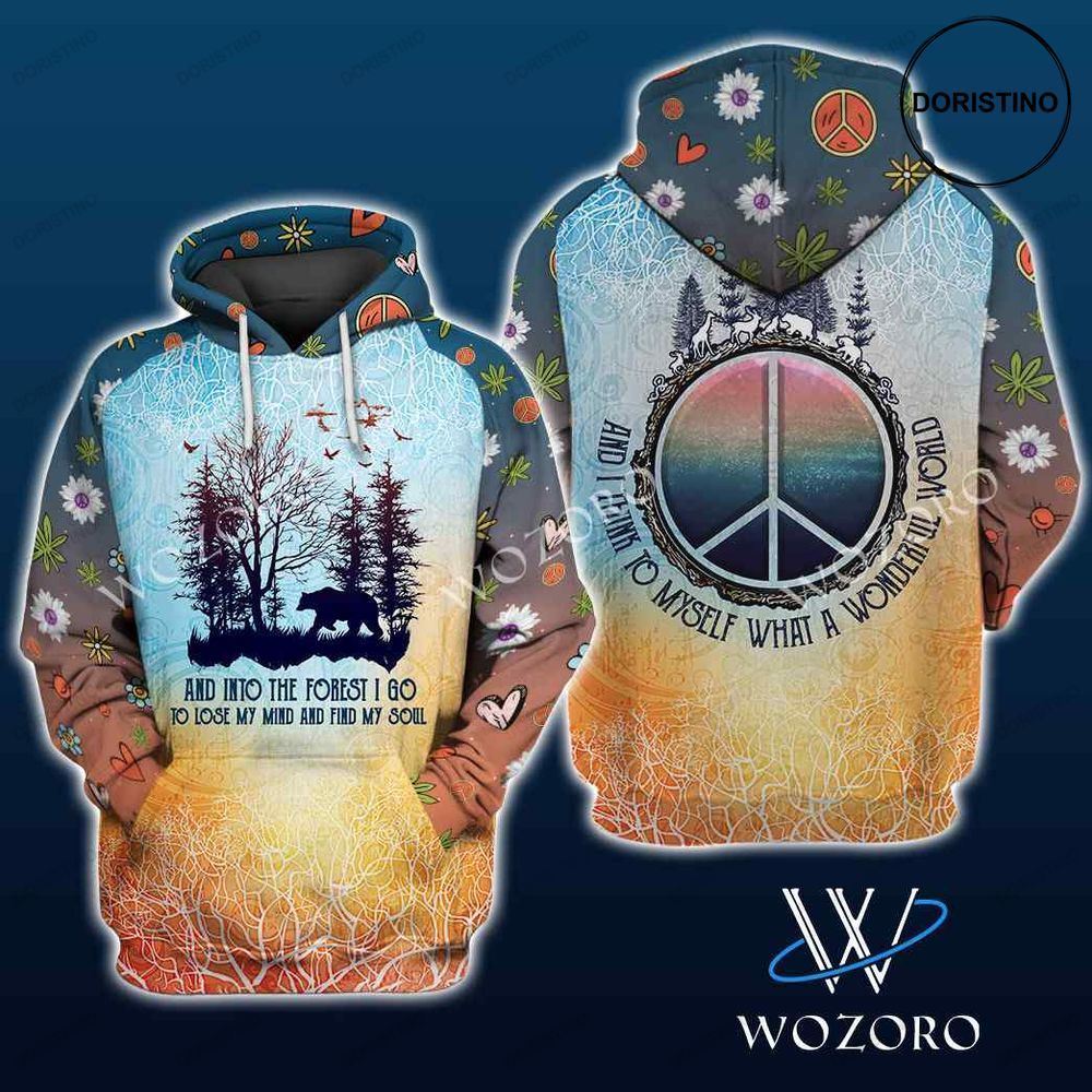 And Into The Forest I Go To Lose My Mind And Find My Soul 3D Hoodie And Into The Forest I Go To Lose My Mind And Find My Soul 3D Hoodie