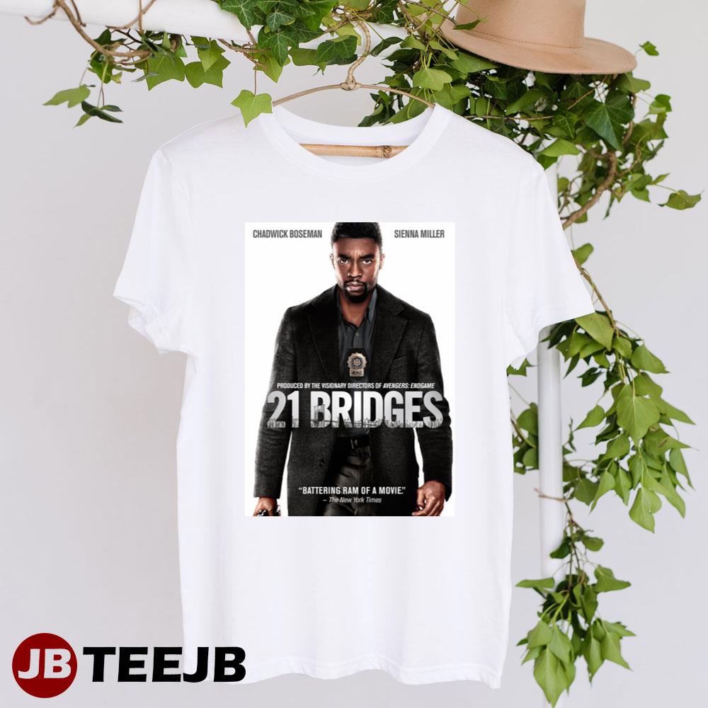 21 Bridges Chadwick Boseman Sienna Miller Movie Unisex T-shirt 21 Bridges Chadwick Boseman Sienna Miller Movie Unisex T-shirt