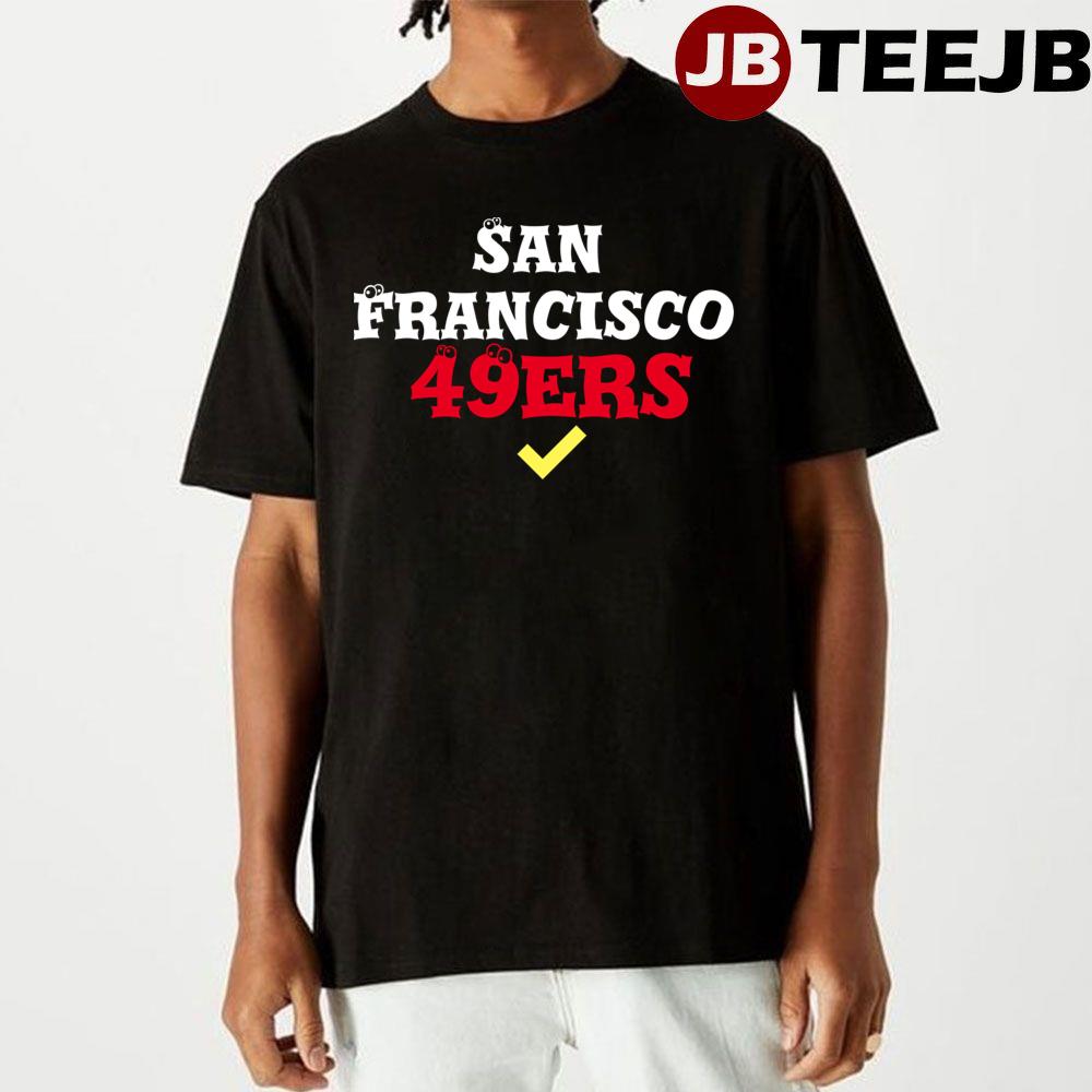 49ers San Francisco Football Unisex T-shirt Awesome Tshirt 49ers San Francisco Football Unisex T-shirt Awesome Tshirt