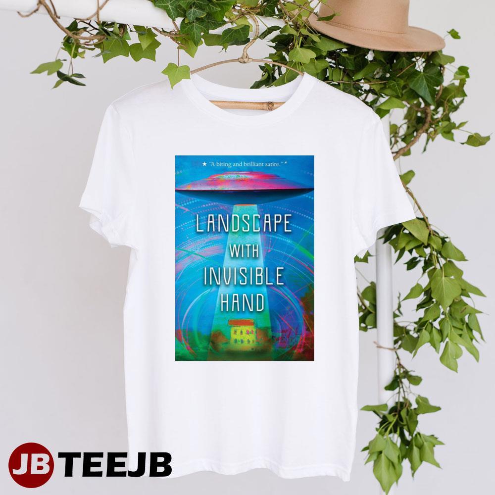 A Biting And Brilliant Satire Landscape With Invisible Hand Teejb Unisex T-shirt A Biting And Brilliant Satire Landscape With Invisible Hand Teejb Unisex T-shirt