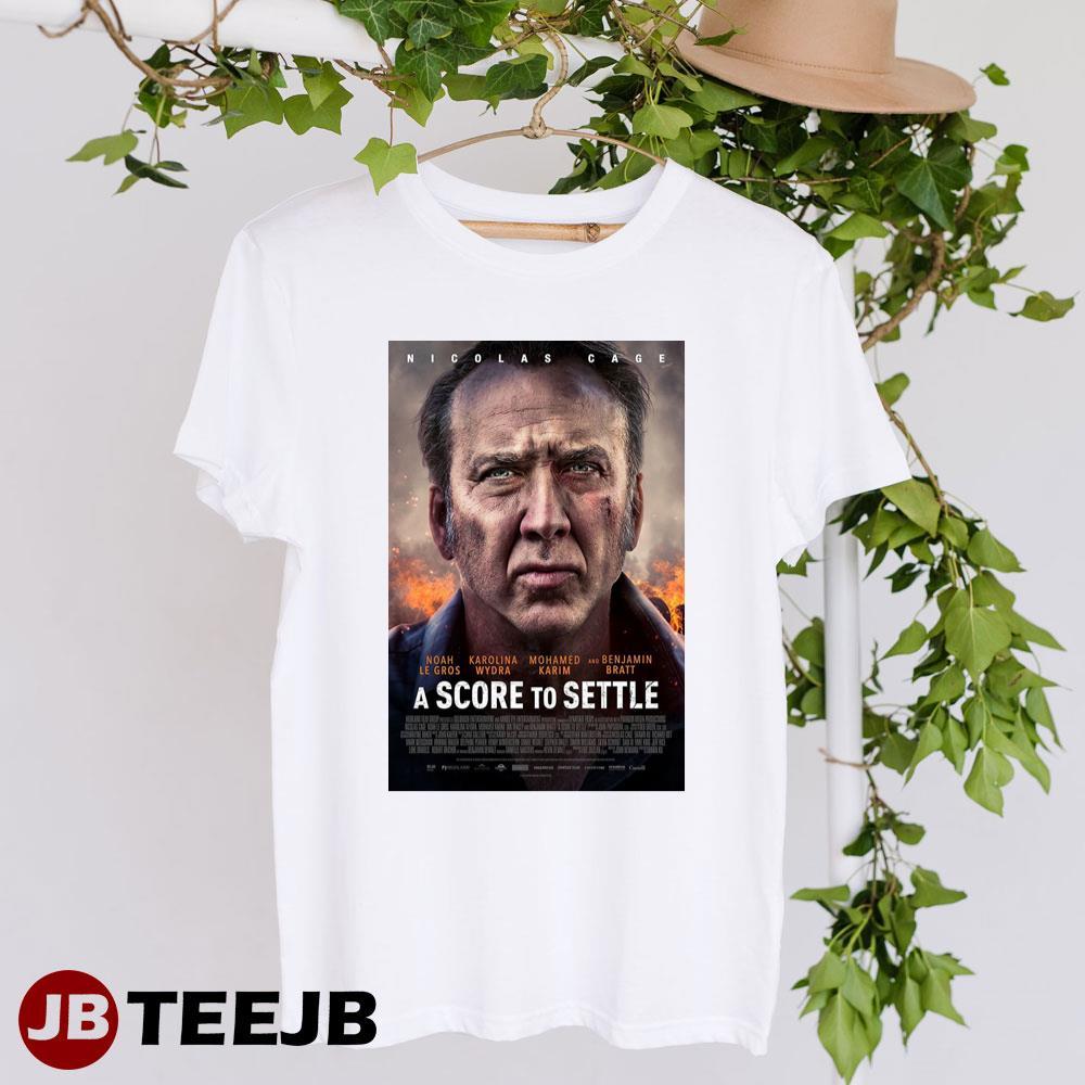 A Score To Settle Nicolas Cage Movie Unisex T-shirt A Score To Settle Nicolas Cage Movie Unisex T-shirt