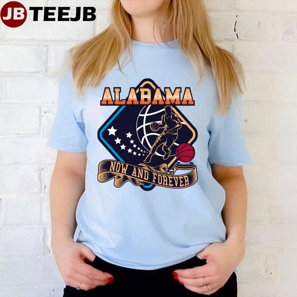 Alabama Now And Forever Basketball Unisex T-shirt Limited Shirt