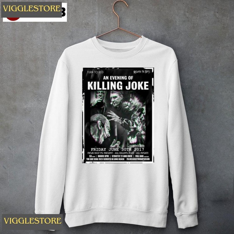 An Evening Of Killing Joke Unisex Sweatshirt