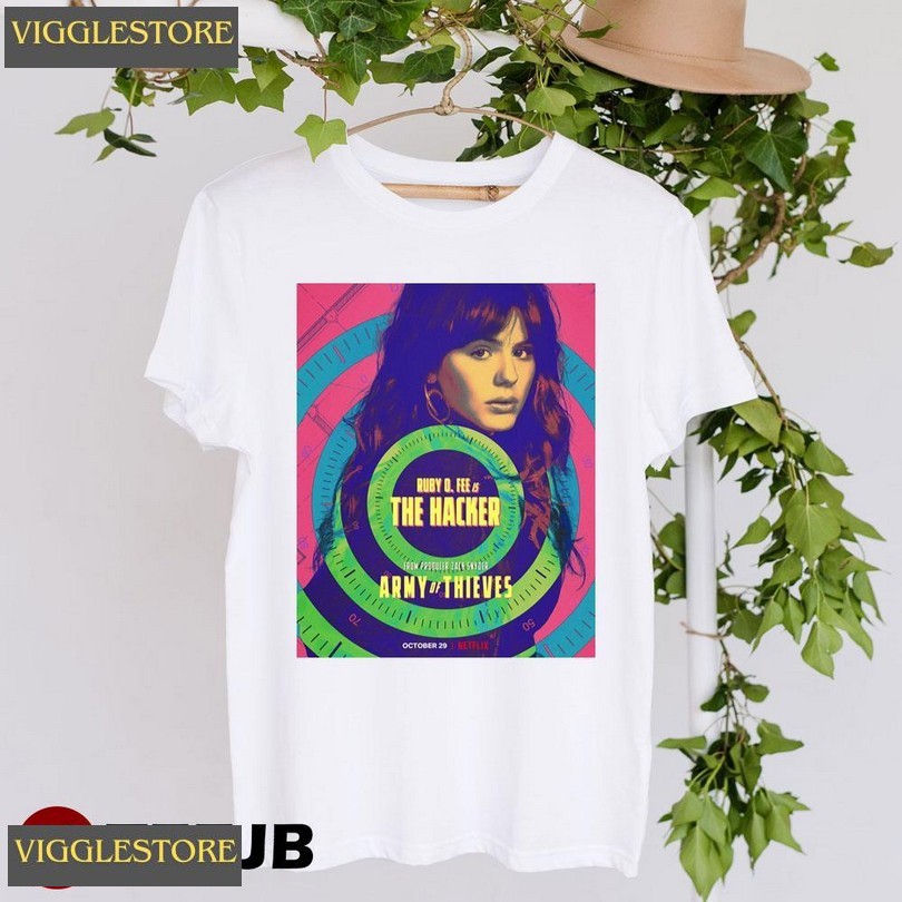 Army Of Thieves Ruby O Fee Korina Movie Unisex T-shirt Army Of Thieves Ruby O Fee Korina Movie Unisex T-shirt