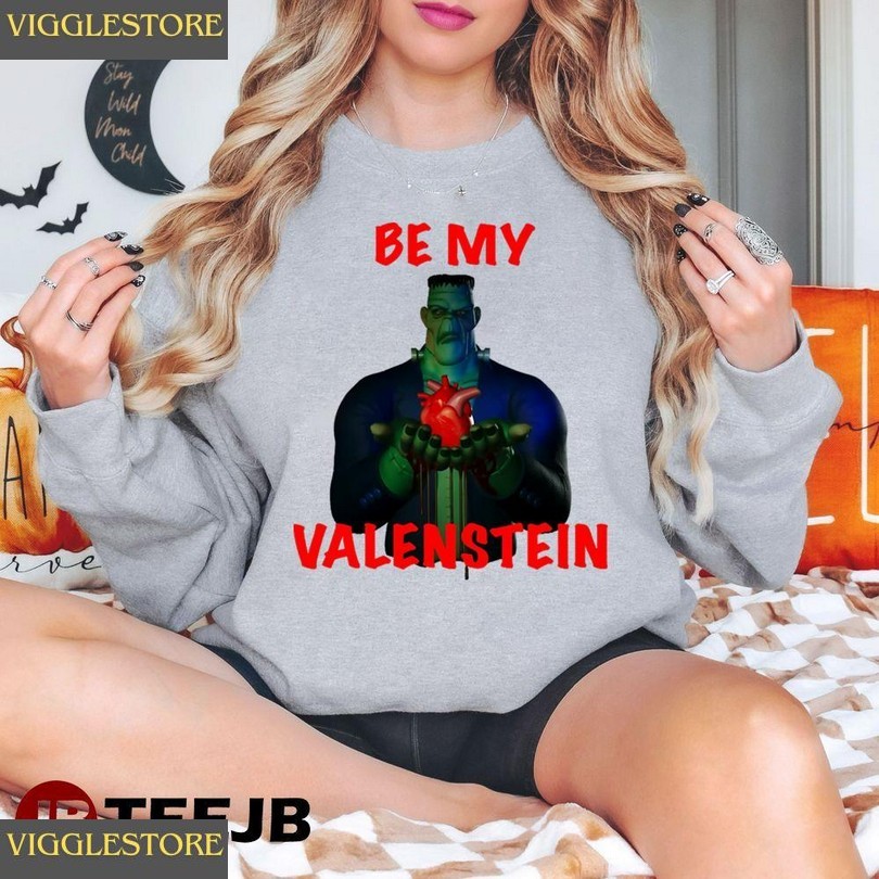 Be My Valenstein Frankenstein Halloween Unisex T-shirt