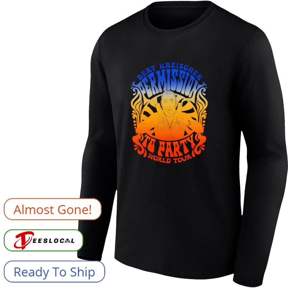 Bert Kreischer Permission To Party Shirt Bert Kreischer Permission To Party Shirt