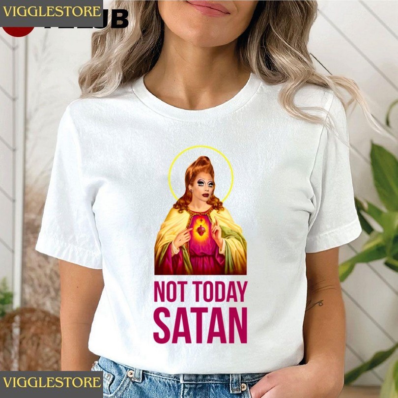 Bianca Del Rio Not Today Satan Rupauls Drag Race Unisex T-shirt