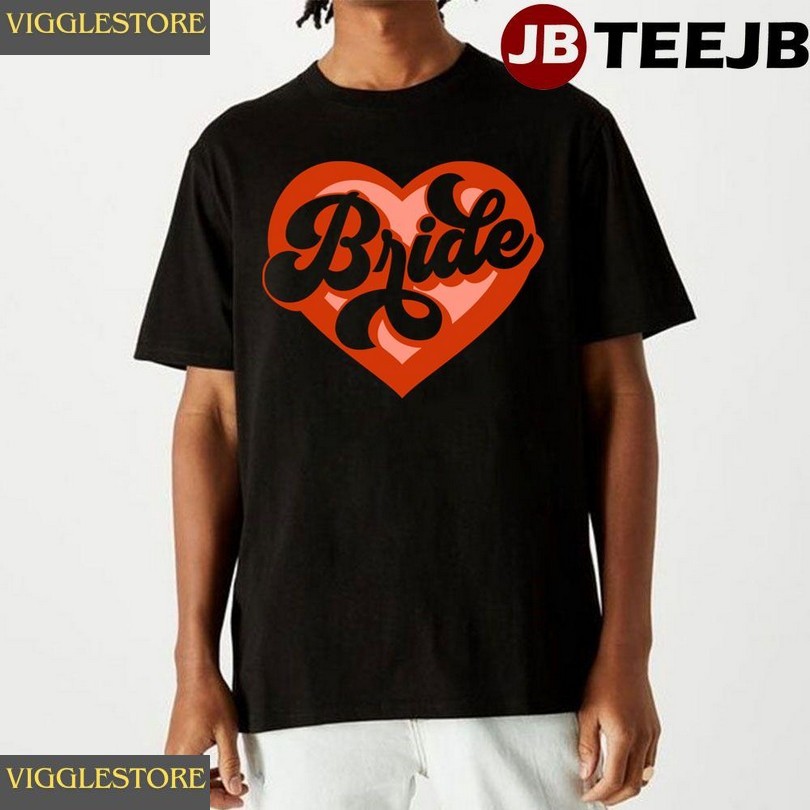 Bride Tribe Bachelorette Retro Bride Unisex T-shirt Limited Shirt