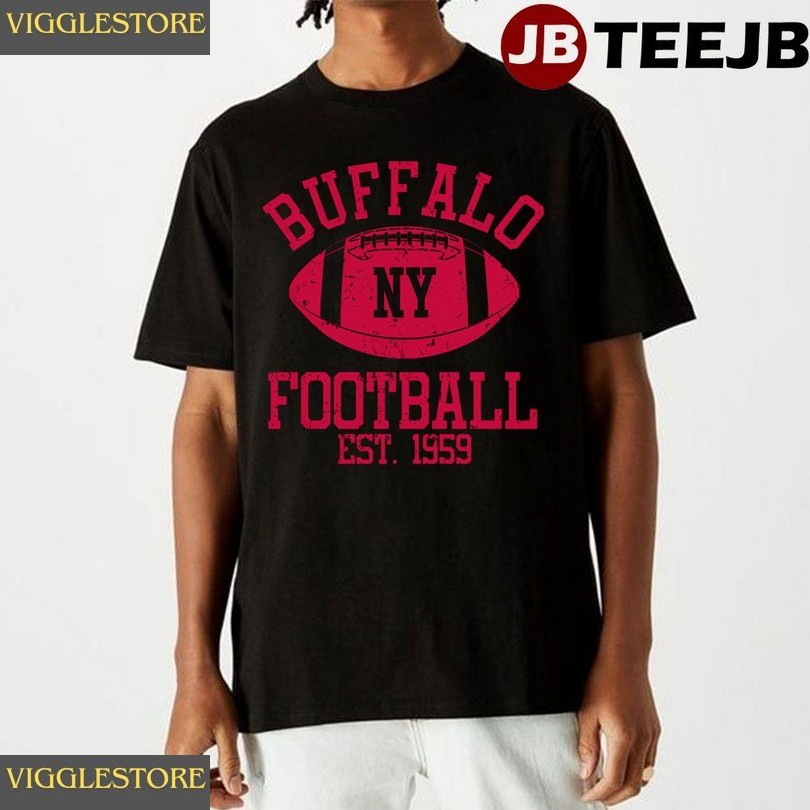 Buffalo Ny Est 1959 Football Unisex T-shirt
