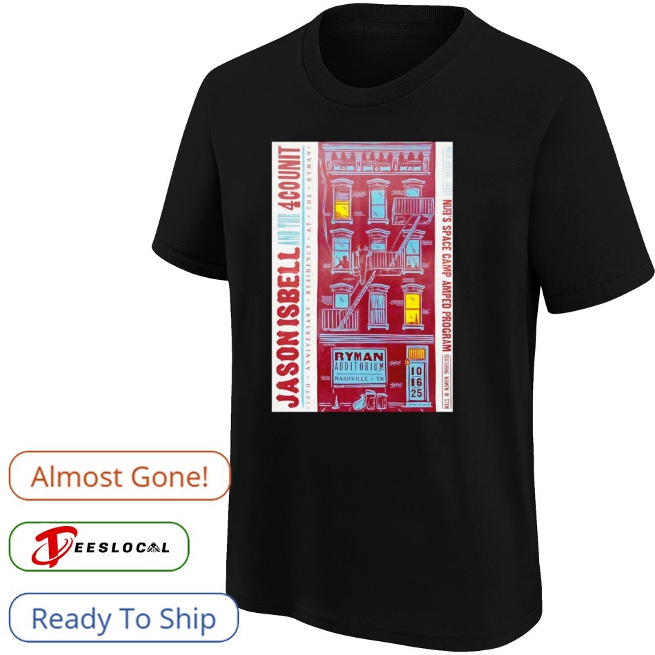 Jason Isbell And The 400 Unit 10 16 2025 Nashville Shirt Jason Isbell And The 400 Unit 10 16 2025 Nashville Shirt