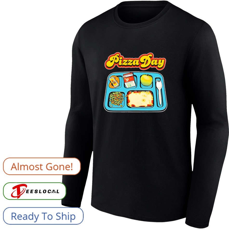 Pizza Day Packed Meal shirt Pizza Day Packed Meal shirt